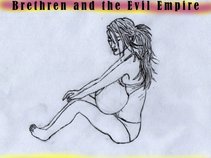 Brethren and the Evil Empire