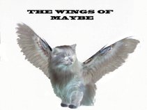 The Wings of Maybe