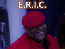 E.R.I.C.(Extra Rich In Class)