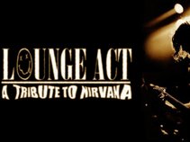 Lounge Act: A Tribute to Nirvana