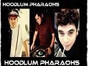 Hoodlum Pharaohs