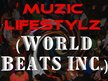 MuZic LifeStylZ (World Beats Inc.)