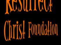 The Resurrect Christ Foundation