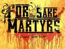 For The Sake Of Martyrs