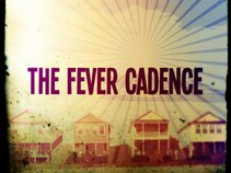 The Fever Cadence