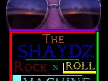 Shaydz Rock & Roll Machine