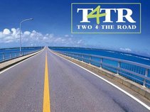 Two 4 the Road