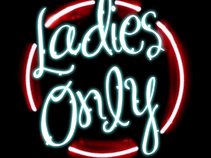 Ladies Only