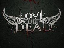 Love the Dead