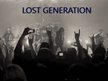 LOST GENERATION