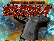 Burna A.k.a. Da Flame ( Burna Entertainment Productions)