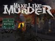 Make Like Murder