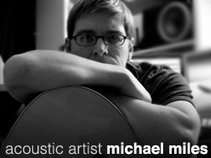 Michael Miles | acoustic artist