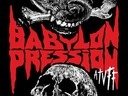 Babylon Pression