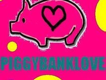Piggy Bank Love