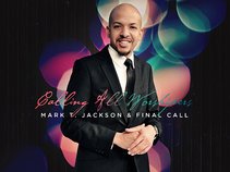 Mark T. Jackson & Final Call
