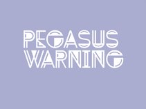 PEGASUS WARNING