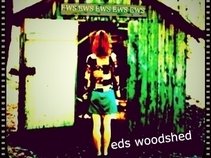 EDS WOODSHED (The Shed)