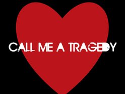Image for Call Me a Tragedy