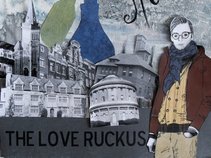 The Love Ruckus
