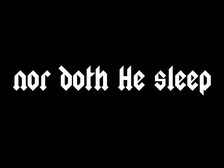 Nor Doth He Sleep by John M. Simmons