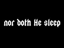 nor doth He sleep