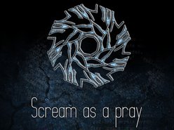 Image for Scream as a pray