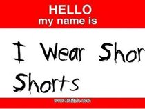 I Wear Short Shorts