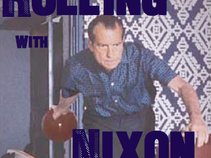 Rolling With Nixon
