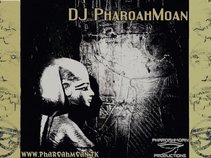 DJ PharoahMoan