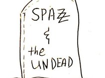 Spazz and the UNDead