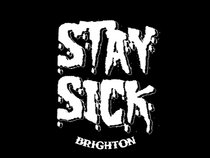 STAY SICK! Brighton UK