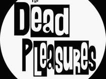 The Dead Pleasures