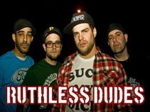 Ruthless Dudes