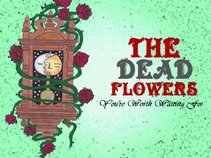 The Dead Flowers