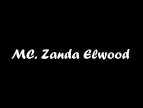 MC Zanda Elwood