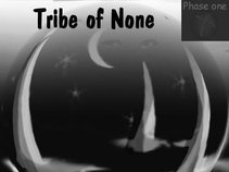 Tribe of None