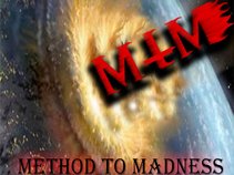 Method To Madness
