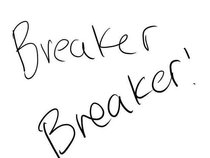 Breaker!Breaker!