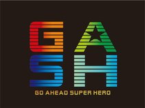 GASH (Go Ahead Super Hero)