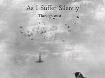 A s I Suffer Silently