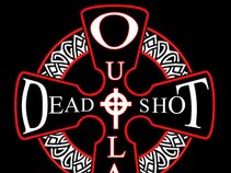 Dead Shot Outlaws
