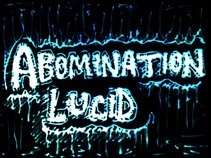 Abomination Lucid