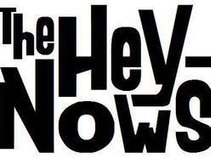 The Hey-Nows!