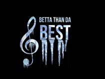 Betta Than Da Best