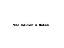 The Editor's Notes