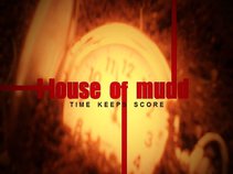 House of Mudd