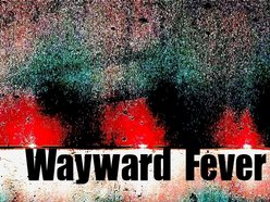 Wayward Fever