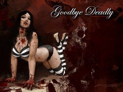 Image for GOODBYE DEADLY