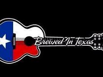 Brewed In Texas Band